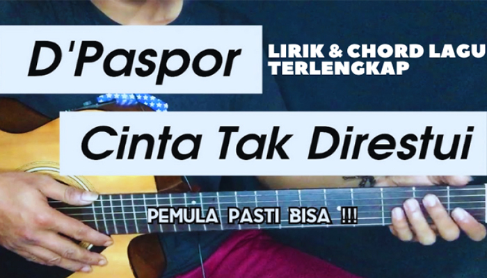 Chord DPaspor Cinta Tak Direstui