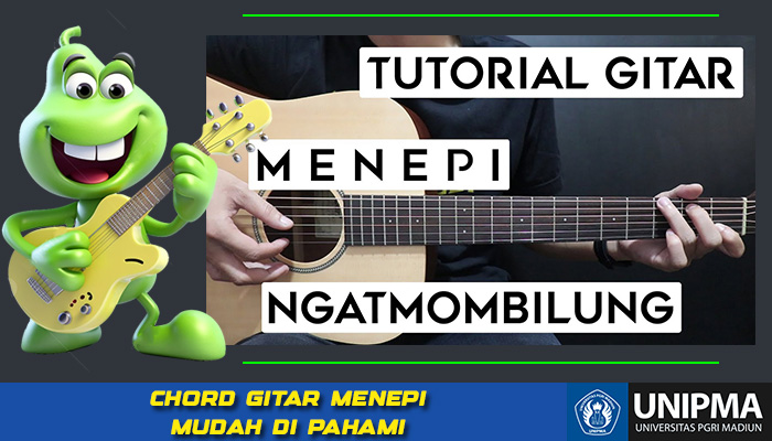 Chord Gitar Menepi Beserta Liriknya