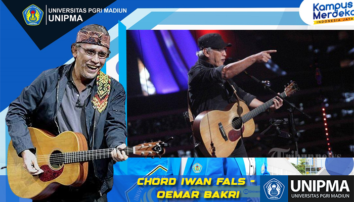 Chord Gitar dan Lirik Lagu Guru Oemar Bakri Iwan Fals Kunci Dasar