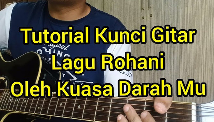 Chord Lagu Rohani Mudah Di Pahami