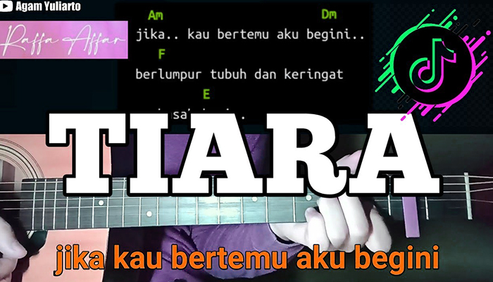 Chord Gitar Lagu Tiara Populer 2024