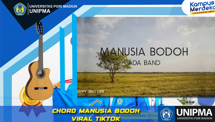 Chord gitar Ada Band  Manusia Bodoh