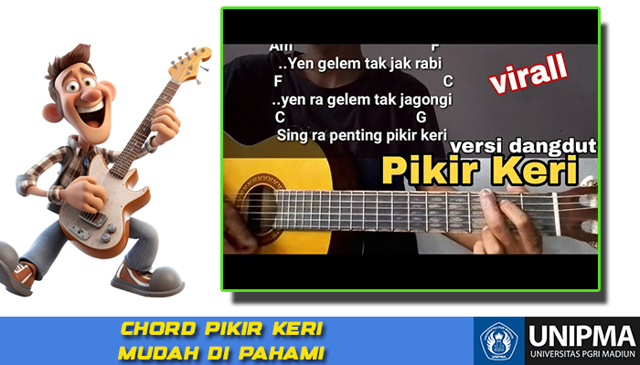 Chord Gitar dan Lirik Lagu Pikir Keri